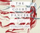 Court Dancer, The: A Novel Audiobook