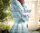 Summer of Dreams: A From This Moment Novella Audiobook