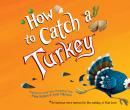 How to Catch a Turkey Audiobook