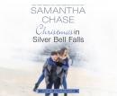 Christmas in Silver Bell Falls: A Silver Bell Falls Holiday Novella Audiobook
