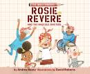 Rosie Revere and the Raucous Riveters Audiobook