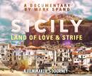 Sicily: Land of Love and Strife Audiobook