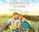 Until There Was Us Audiobook
