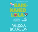 Bare-Naked Lola Audiobook