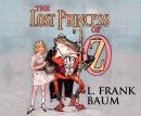 The Lost Princess of Oz Audiobook