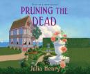 Pruning the Dead Audiobook