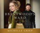 Brentwood's Ward Audiobook