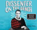 Dissenter on the Bench: Ruth Bader Ginsburg's Life and Work Audiobook
