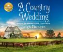 A Country Wedding: Based on the Hallmark Channel Original Movie Audiobook