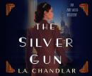 The Silver Gun Audiobook