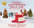 Christmas in Evergreen: Letters to Santa, Hallmark Publishing, Nancy Naigle