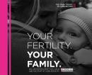 Your Fertility, Your Family: The Many Roads to Conception Audiobook