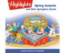 Spring Surprise and Other Springtime Stories Audiobook