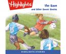 The Save and Other Soccer Stories Audiobook