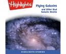 Flying Galaxies and Other Real Galactic Stories Audiobook