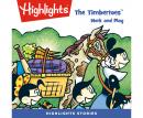 The Timbertoes: Work and Play Audiobook