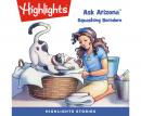 Ask Arizona: Squashing Boredom Audiobook