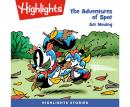 The Adventures of Spot: Get Moving Audiobook