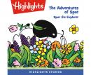 The Adventures of Spot: Spot the Explorer Audiobook