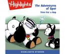 The Adventures of Spot: Time for a Nap Audiobook