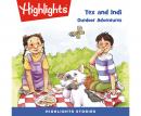 Tex and Indi: Outdoor Adventures Audiobook