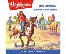 Ask Arizona: Summer Camp Stories Audiobook