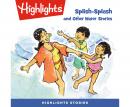 Splish-Splash and Other Water Stories Audiobook