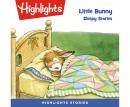 Little Bunny: Sleepy Stories Audiobook