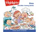 Pizza and Other Yummy Stories Audiobook