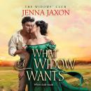 What a Widow Wants Audiobook