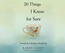 20 Things I Know For Sure: Principles for Cultivating a Peaceful Life Audiobook