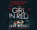 The Girl In Red: A Chilling Psychological Thriller Audiobook