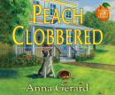Peach Clobbered: A Georgia B&B Mystery Audiobook