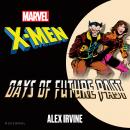X-Men: Days of Future Past Audiobook