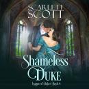 Shameless Duke, Scarlett Scott