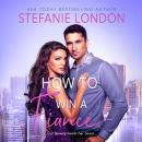 How to Win a Fiancé Audiobook