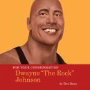 For Your Consideration: Dwayne The Rock Johnson Audiobook