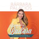 Atrevete a ser barbara (Dare to be Bold) Audiobook