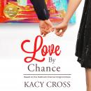 Love By Chance Audiobook