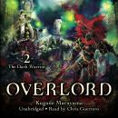 Overlord, Vol. 2: The Dark Warrior Audiobook