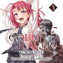 Goblin Slayer, Vol. 3 Audiobook