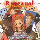 Baccano!, Vol. 4: 1932 Drug & The Dominos Audiobook