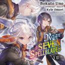 Reign of the Seven Spellblades, Vol. 7 Audiobook