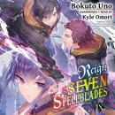 Reign of the Seven Spellblades, Vol. 9 Audiobook