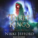 Three Kings, Nikki Jefford