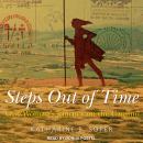 Steps Out of Time: One Woman's Journey on the Camino Audiobook