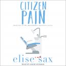 Citizen Pain Audiobook