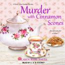 Murder with Cinnamon Scones Audiobook