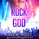 Rock God: A Rockstar Romance Audiobook