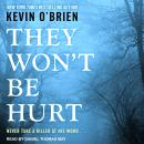 They Won't Be Hurt Audiobook